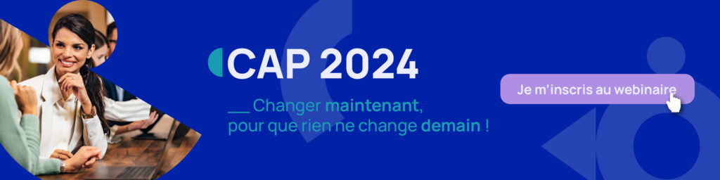 Bannière avec un texte descriptif qui invite à s'inscrire à un webinaire sur CAP 2024
